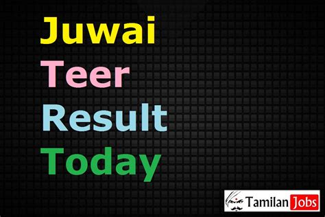 juwai evening teer result list